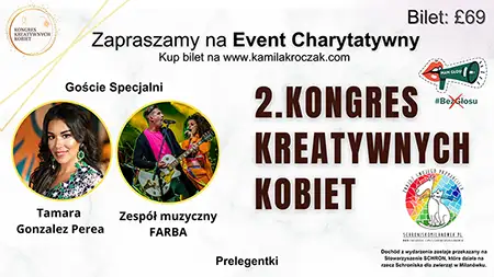 II Kongres Kreatywnych Kobiet! | 18.05.2024 | Nottingham #BEZGŁOSU