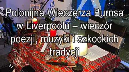 II Polish Burns Supper in Liverpool – An Evening of Poetry, Music, and Scottish Traditions
