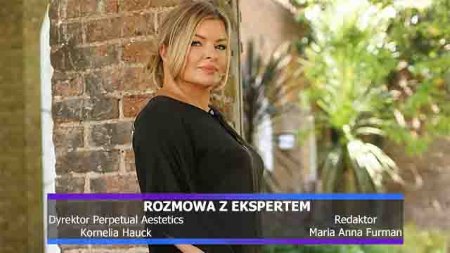 Interview with Kornelia Hauk - expert in aesthetic advanced injection techniques