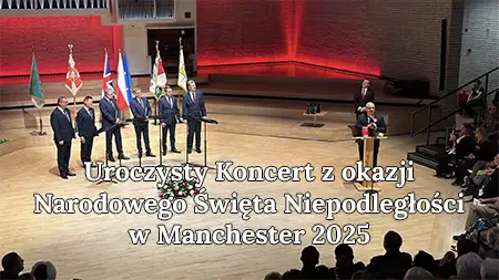 Ceremonial Concert on the Occasion of Poland’s National Independence Day in Manchester